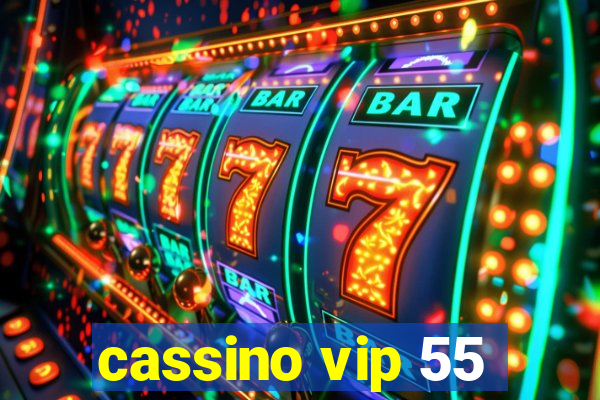 cassino vip 55