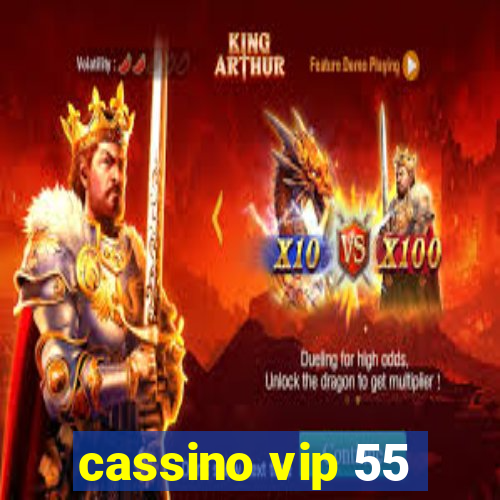 cassino vip 55