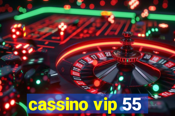 cassino vip 55