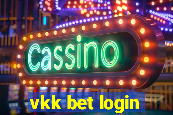 vkk bet login