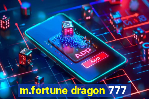 m.fortune dragon 777