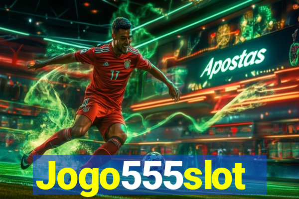 Jogo555slot