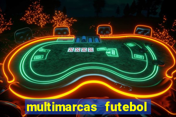 multimarcas futebol ao vivo