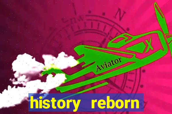 history reborn remover carta