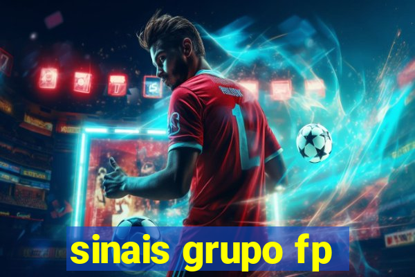 sinais grupo fp