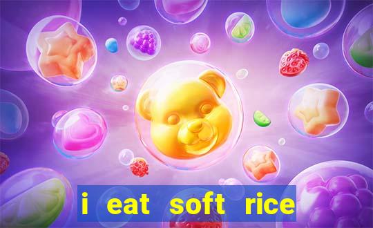 i eat soft rice in another world cap 1 pt br