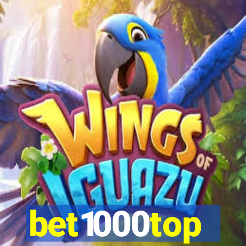 bet1000top