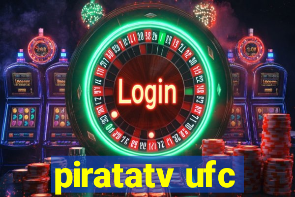 piratatv ufc