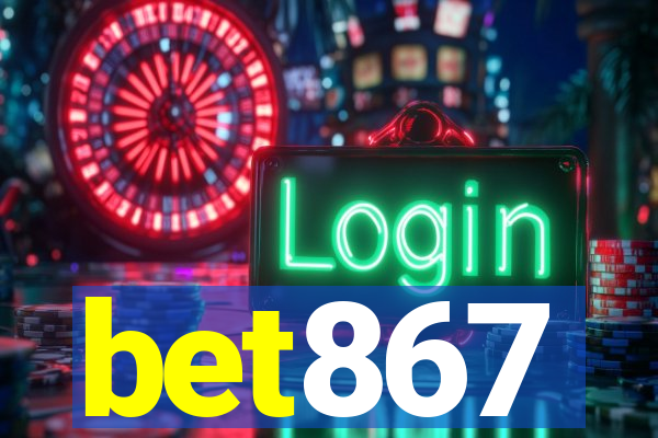 bet867