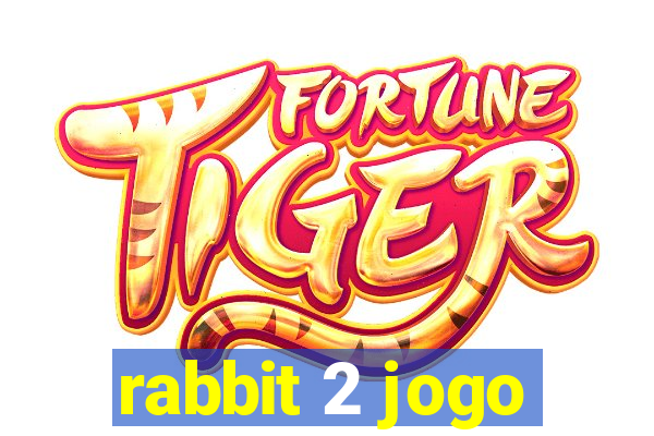 rabbit 2 jogo