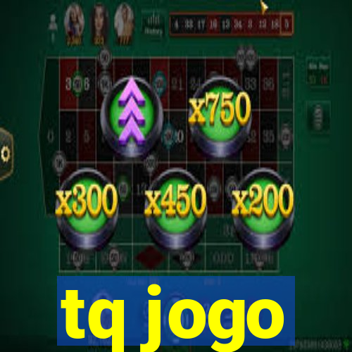 tq jogo