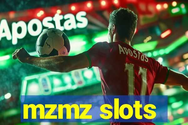 mzmz slots