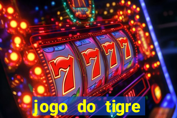 jogo do tigre gratis teste