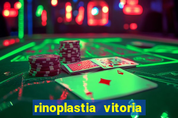 rinoplastia vitoria da conquista