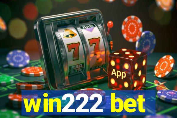 win222 bet