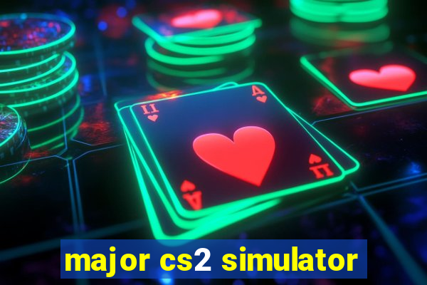 major cs2 simulator