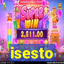 isesto