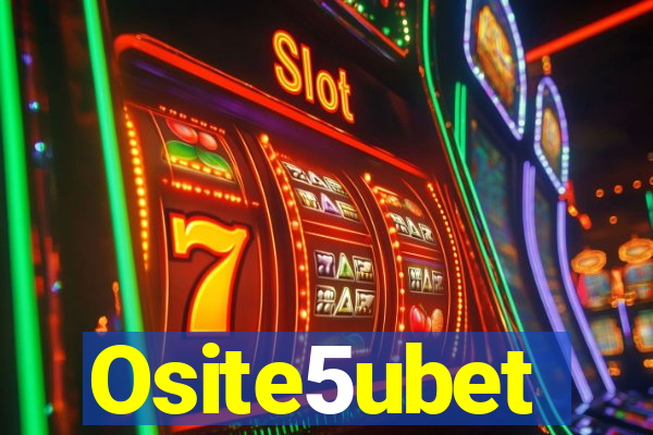 Osite5ubet