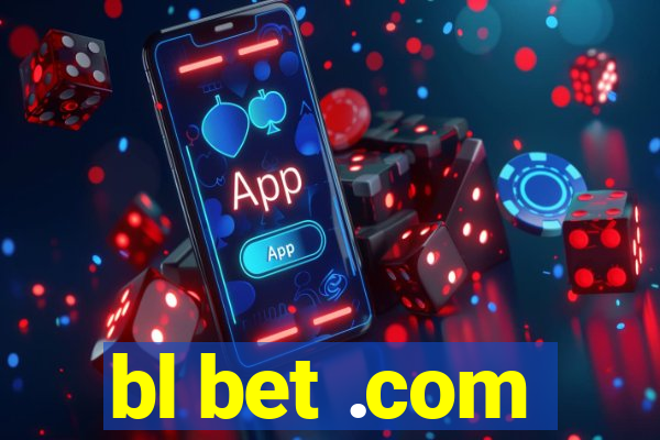 bl bet .com