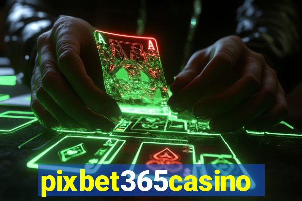 pixbet365casino