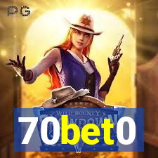 70bet0