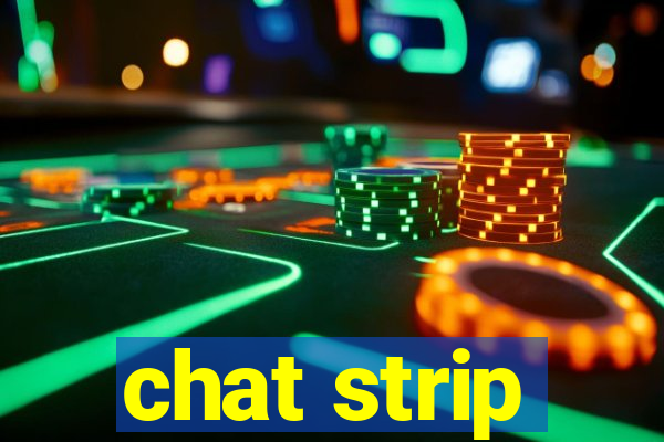 chat strip