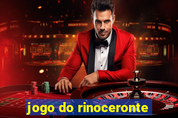 jogo do rinoceronte