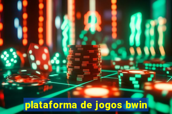 plataforma de jogos bwin