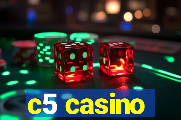 c5 casino