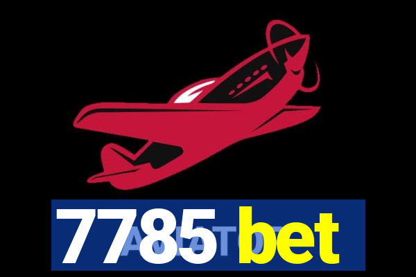 7785 bet