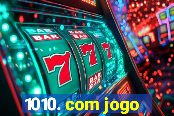 1010. com jogo