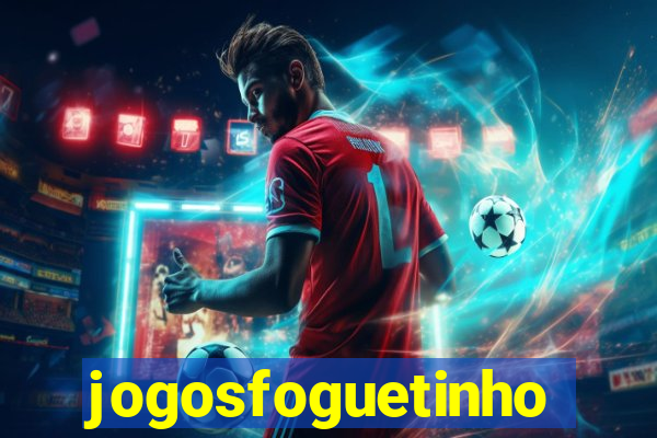 jogosfoguetinho