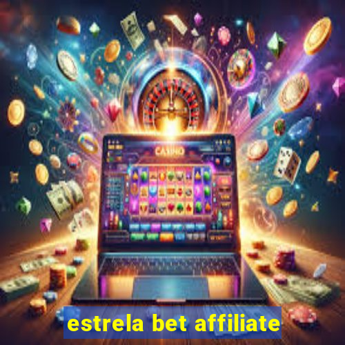 estrela bet affiliate