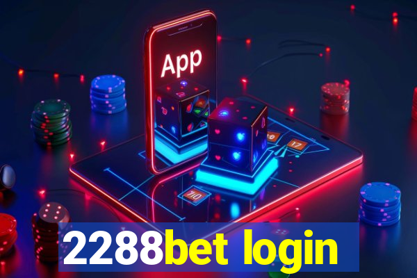 2288bet login