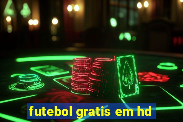 futebol gratis em hd