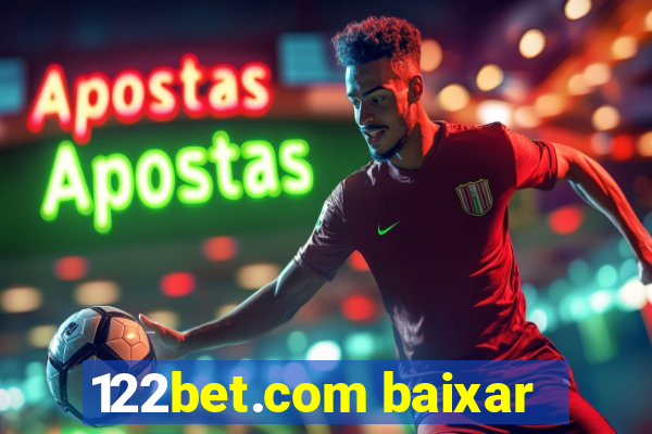 122bet.com baixar