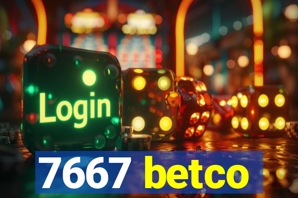 7667 betco