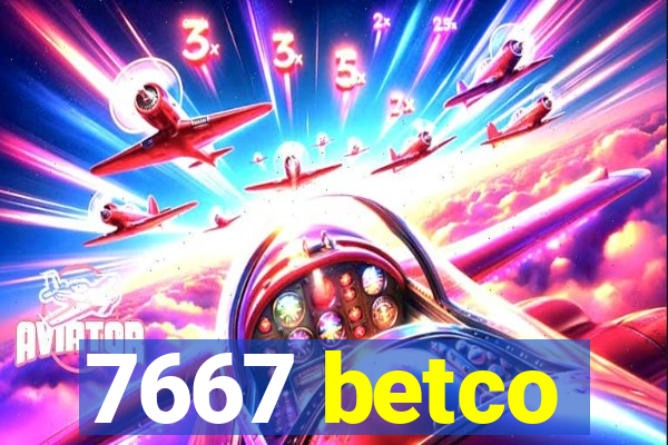 7667 betco