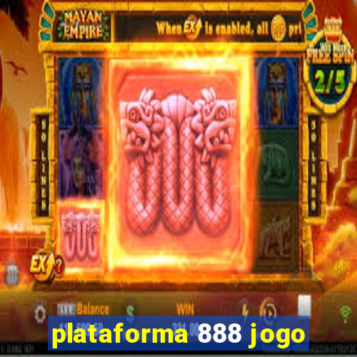 plataforma 888 jogo