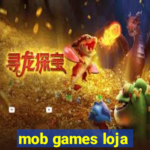 mob games loja