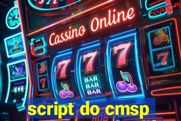 script do cmsp