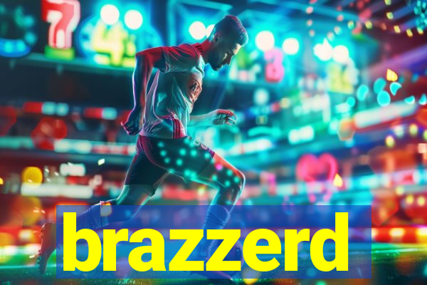 brazzerd