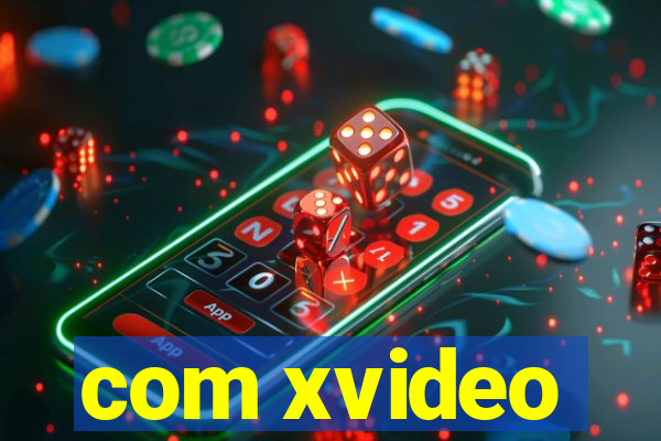 com xvideo