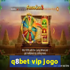 q8bet vip jogo