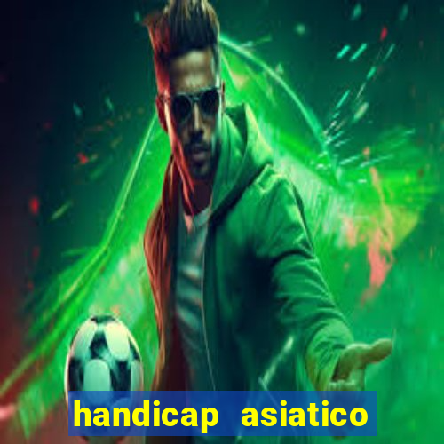 handicap asiatico 0.0 0.5