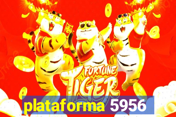 plataforma 5956