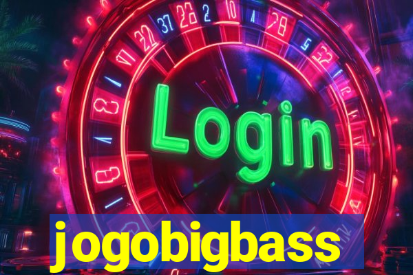 jogobigbass