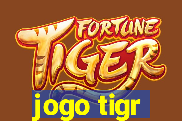 jogo tigr