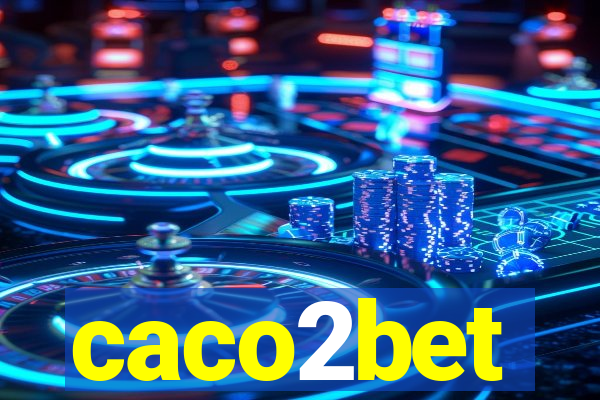 caco2bet