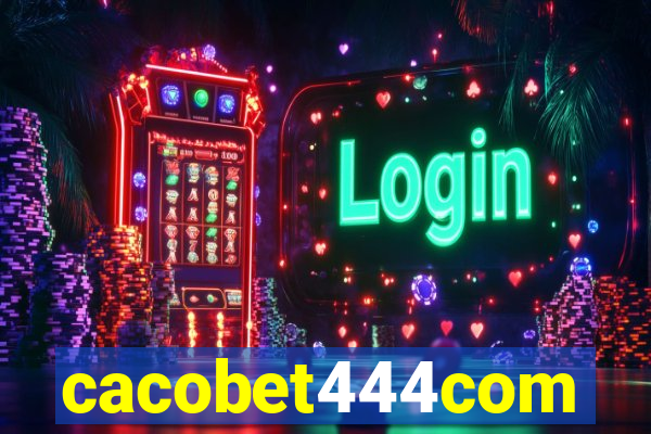 cacobet444com